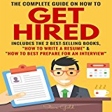 The Complete Guide on How to Get Hired