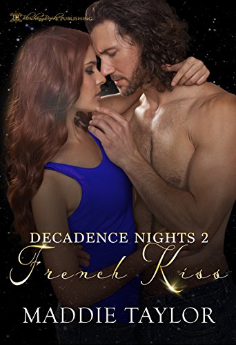 French Kiss (Decadence Nights)