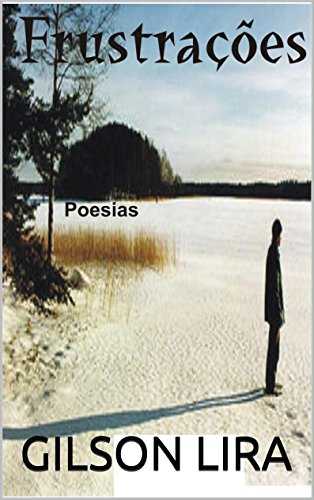 FRUSTRAÇÕES: POESIAS (Portuguese Edition)