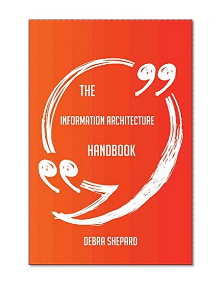 The information architecture Handbook - Everything You Need To Know About information architecture