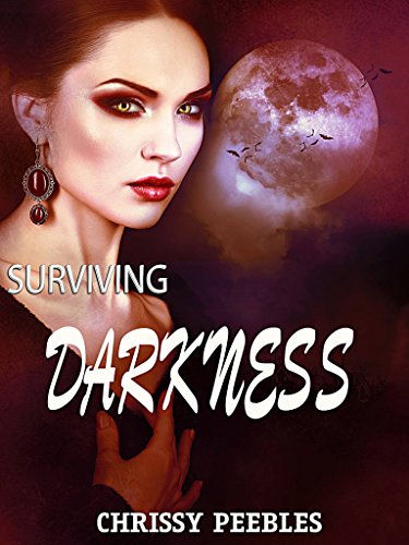 Surviving Darkness - Part 3 (Daughters of Darkness: Blair's Journey)