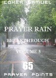 BREAKTHROUGH. PRAYER RAIN. (65 PRAYER PONITS)