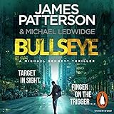 Bullseye: (Michael Bennett 9). A crucial meeting. A global crisis. One New York cop.