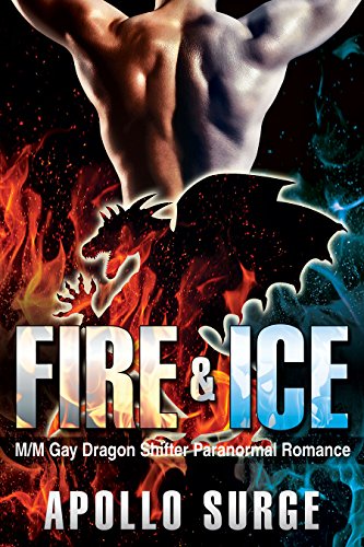 Fire & Ice: M/M Gay Dragon Shifter Mpreg Paranormal Romance