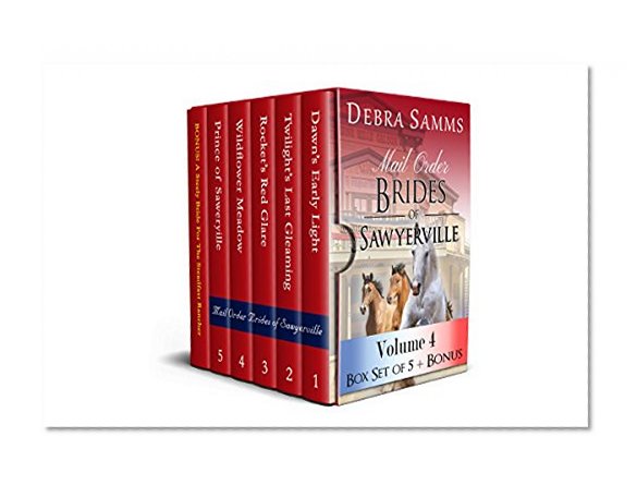 MAIL ORDER BRIDE:Boxed Set Volume 4 (5 Stories + Bonus Story) - Sweet Clean Historical Western Romance (Sawyerville Brides Series)