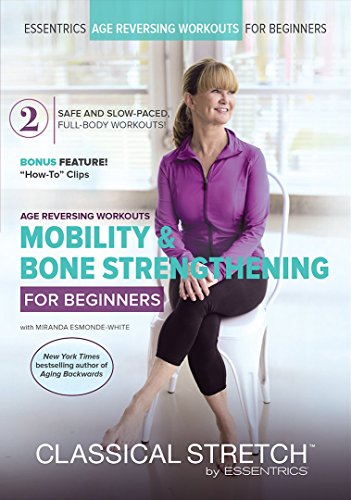 Book Cover Age Reversing Workouts for Beginners: Mobility and Bone Strengthening - Classical Stretch by ESSENTRICS