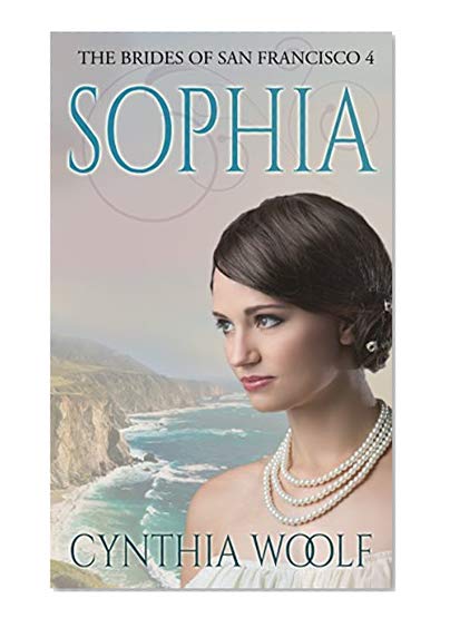 Book Cover Sophia (The Brides of San Francisco Book 4)
