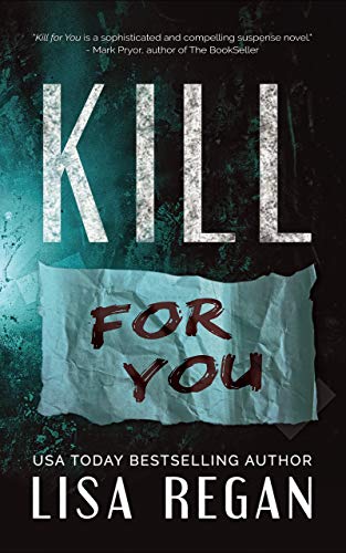 Book Cover Kill For You