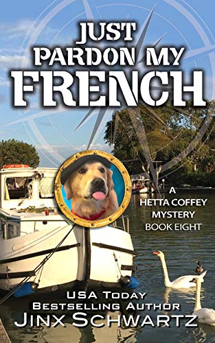 Book Cover Just Pardon My French (Hetta Coffey Series, Book 8)