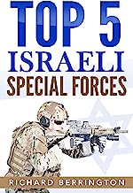 Top 5 Israeli Special Forces (Special Forces, Israel, Special Operations, Special Operator, Navy Seals, Delta Force, SAS)