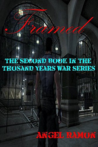 Book Cover Framed: The Second Book of the Thousand Years War Series