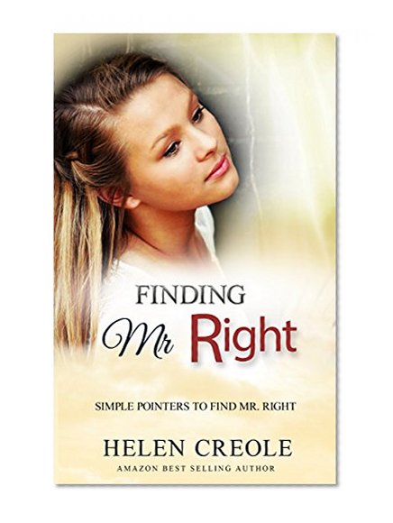 Finding Mr Right: Simple Pointers to Find Mr Right