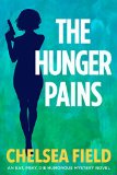 The Hunger Pains (An Eat, Pray, Die Humorous Mystery Book 2)