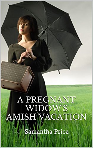 Book Cover A Pregnant Widow's Amish Vacation: Amish Romance (Expectant Amish Widows Book 7)
