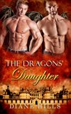 ROMANCE: The Dragons' Daughter BBW Dragon Shifter Paranormal Romance (Sons of the Oracle Book 5)