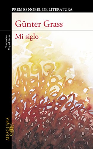 Mi siglo (Spanish Edition)