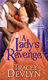 A Lady's Revenge by Tracey Devlyn (2012-04-03)
