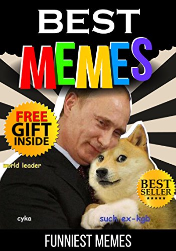 Memes: Best Memes, XL Collection (Ultimate Funny Memes Book 25)(Memes, Memes XL, Memes For Kids, Cat Memes, Funny fails, Photoshop fails, Texting fails, Ultimate memes) (Free Memes)