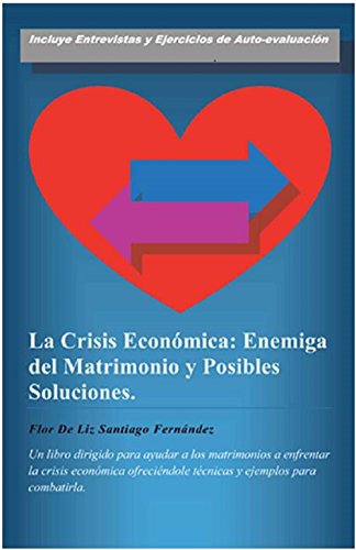 The Economic Crisis: Enemy of Marriage and Possible Solutions