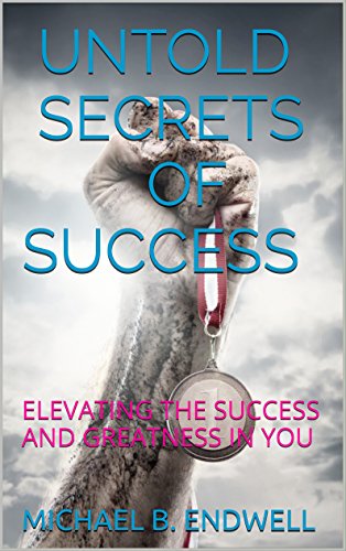 DO IT LIKE BILL GATES : CHOOSE TO BE RICH:: UNFOLDING THE SECRET THE BILLIONAIRES :ELEVATING THE SUCCESS AND GREATNESS IN YOU: GROWING WEALTH