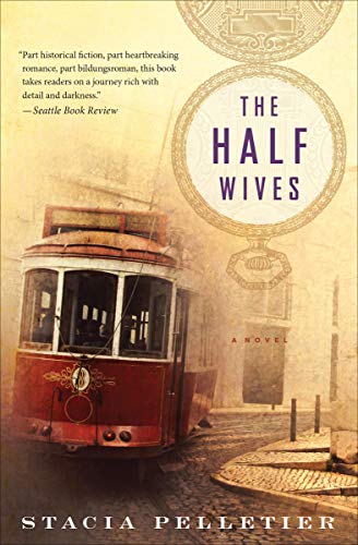 The Half Wives: A Novel