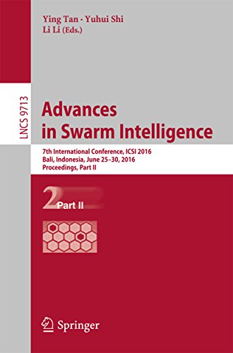 Advances in Swarm Intelligence: 7th International Conference, ICSI 2016, Bali, Indonesia, June 25-30, 2016, Proceedings, Part II (Lecture Notes in Computer Science)