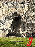 Lost from Atlantis: Book 3: Reconnaissance