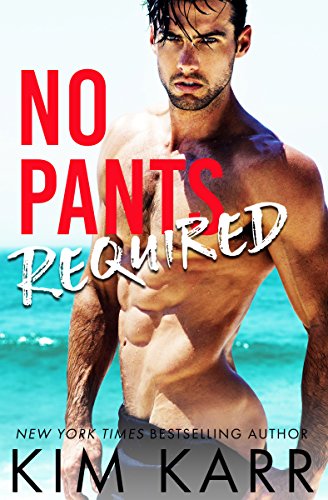Book Cover No Pants Required (Men of Laguna Book 1)