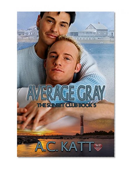 Average Gray (The Sunset Club Book 5)