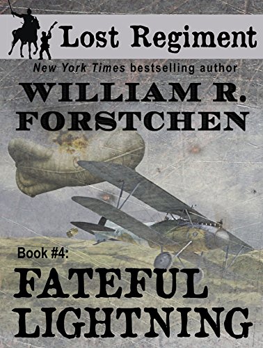 Fateful Lightning (The Lost Regiment Series Book 4)