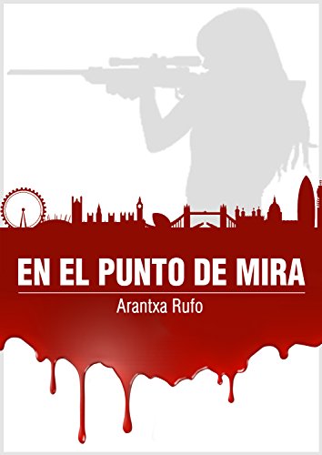 En el punto de mira (Spanish Edition)