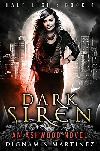 Dark Siren (Half-Lich Book 1)