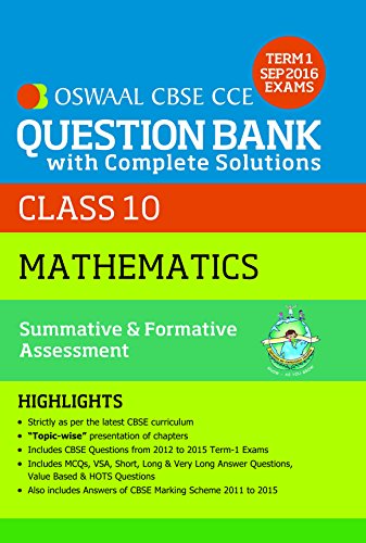 Oswaal CBSE CCE Question Bank With Complete Solutions For Class 10 Term I (April to Sep. 2016 ) Mathematics