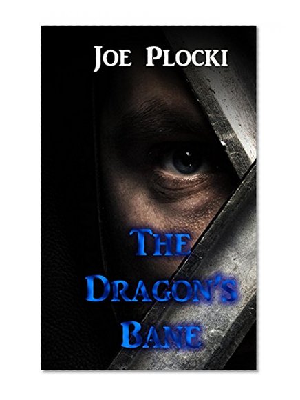 The Dragon's Bane (The Rayle Fahr Series Book 1)