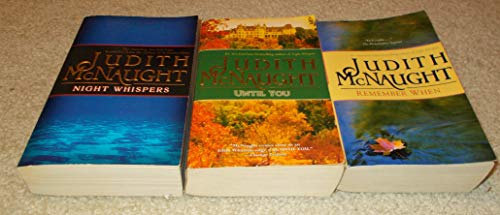 Night Whispers, Until You and Remember When (Three Books By Judith McNaught)