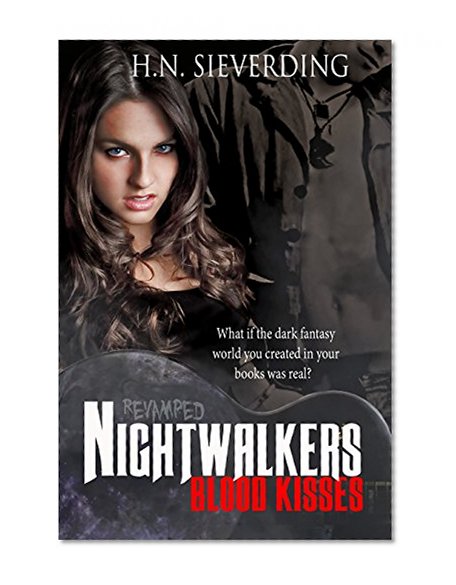 Blood Kisses Revamped (Nightwalkers Book 1)