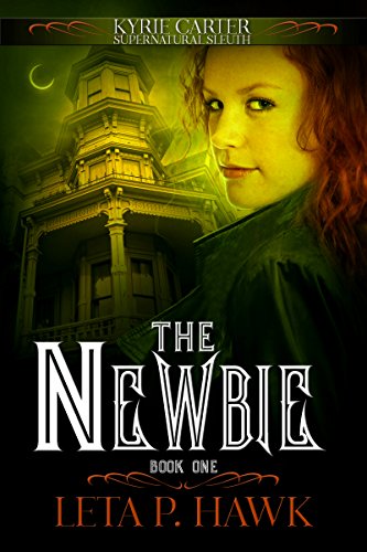 Book Cover The Newbie (Kyrie Carter: Supernatural Sleuth Book 1)