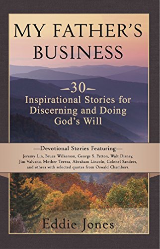 My Father's Business - 30 Christian Devotions for Discerning and Doing God's Will