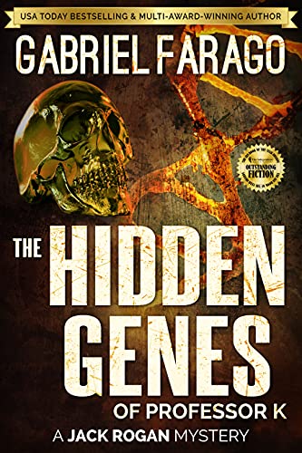 The Hidden Genes of Professor K: A medical mystery thriller (The Jack Rogan Mysteries Book 3)
