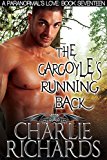 The Gargoyle's Running Back (A Paranormal's Love Book 17)