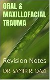 Oral & Maxillofacial Trauma: Revision Notes