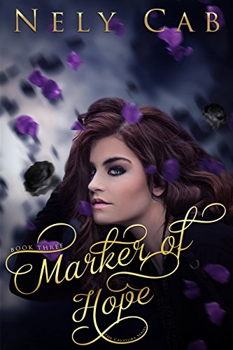 Marker of Hope (The Creatura Series Book 3)