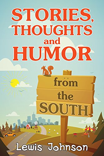 Stories, Thoughts and Humor from the South