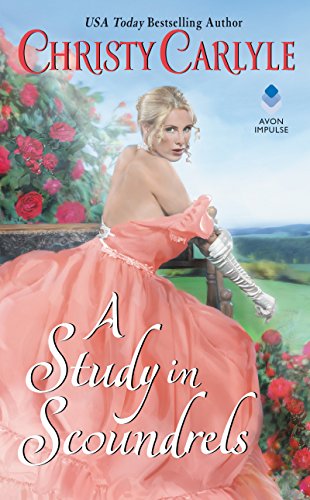 A Study in Scoundrels (Romancing the Rules Book 2)