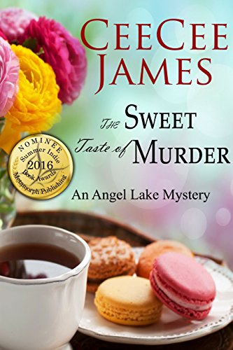 Book Cover The Sweet Taste of Murder: An Angel Lake Mystery (Walking Calamity Cozy Mystery Book 1)