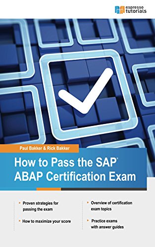 How to Pass the SAP ABAP Certification Exam (English Edition)