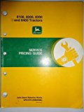 John Deere 8100 8200 8300 8400 Tractor Service Pricing Guide Flat Rate (repair time) Manual Original 3/96