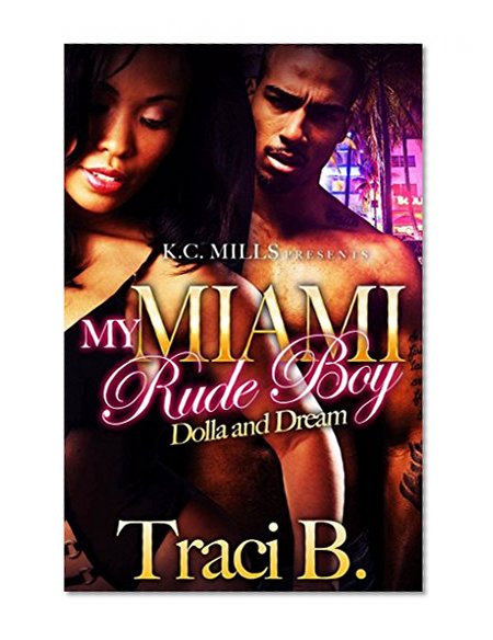 Book Cover My Miami Rude Boy: Dolla and Dream