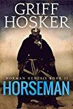 Horseman (Norman Genesis Book 2)