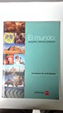 EL MUNDO: GEOGRAFÍA, HISTORIA Y POBLACIÓN (solo cuaderno) Ediciones SM 2011